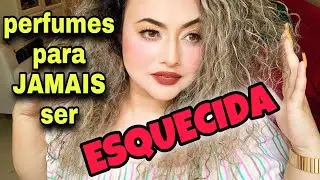 Perfumes para você jamais ser esquecida ♥️ marcam presença - Especial Nuancielo