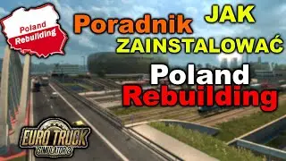 JAK POBRAĆ POLAND REBUILDING - Poradnik instalacji oraz kolejność.