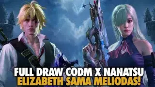 FULL DRAW NANATSU NO TAIZAI X CODM!! 1000% WORTH SIH INI!! CODM INDONESIA