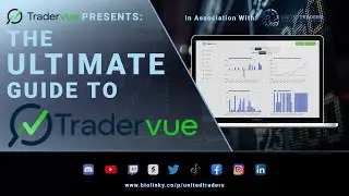 Ultimate Guide to Tradervue 2: Diving Deeper into the Advance settings.