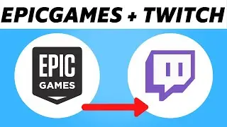 How to Link Twitch to Epic Games Account (Easy 2025)