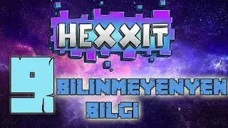 Minecraft HEXXİT Hakkında BİLİNMEYEN 9 Bilgi