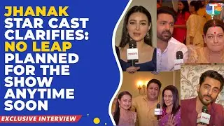 Jhanak star cast REVEALS that there no leap PLANNED for the show anytime soon | TV NEWS