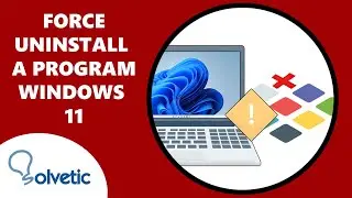 How to Force Uninstall a Program You Cannot Uninstall Windows 11 ✔️⚠️