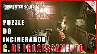 Tormented Souls 2, Como fazer o puzzle do incinerador em Central de Processamento | Super-dica