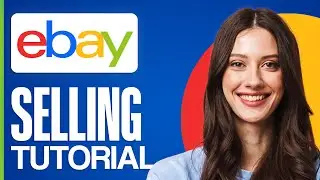 How To Sell On eBay For Beginners (2026) | Full Step by Step Guide