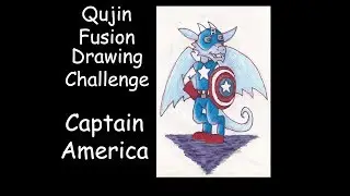 Qujin Fusion Drawing Challenge: Ep. 4 Captain America