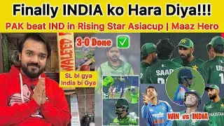 Finally India defeated Pakistan beat India in Asia Cup | Maaz Sadaqat Hero | Pakistan beat SL 3-0...