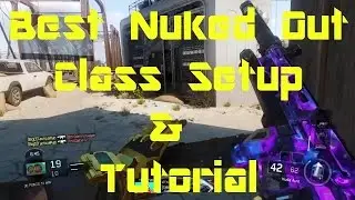 Nuked Out Best Class! | Black Ops 3 Nuclear in FFA | How to / Tutorial (BO3 Free for All)