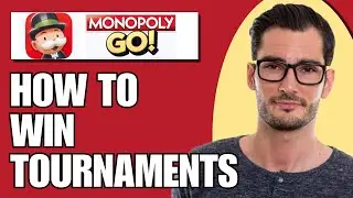 How To Win Tournaments In Monopoly Go