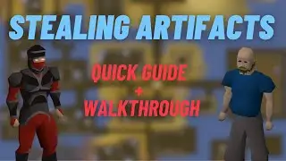 Stealing Artifact Quick Guide - OSRS