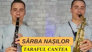 SÂRBA NAȘILOR(TARAFUL CANTEA)-TUTORIAL 26 SAXOFON/CLARINET