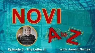 Novi A to Z - Episode 8 - The Letter H