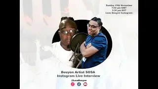 Love Bouyon x Sosa interview, hosted by Drizzy Freckles