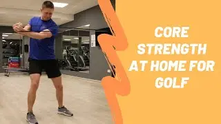 Core Strength Exercise at Home for Golf