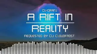 (MASHUP) A Rift in Reality | Electrodynamix, Broken Arc, Periapsis, & more!