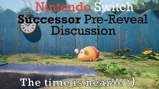 The Time for Next-Generation is Near! :) | Nintendo Switch Successor Pre-Reveal Discussion!