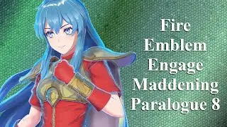 Fire Emblem Engage Maddening Eirika Paralogue