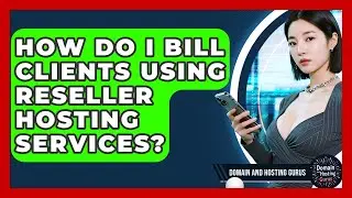 How Do I Bill Clients Using Reseller Hosting Services? - Domain And Hosting Gurus