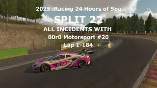 iRacing Spa 24 Split 22 - All Incidents - 00r0 Motorsport #20 McLaren