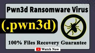 || SOLVED ✅🔘|| Pwn3d (.pwn3d) ransomware virus - removal and decryption