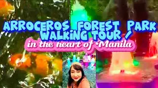 Arroceros Forest Park Walking Tour / In the heart of Manila