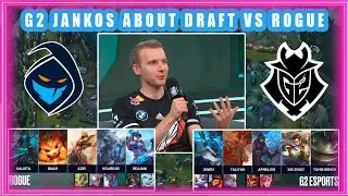 G2 Jankos About Draft vs Rogue [RGE vs G2]