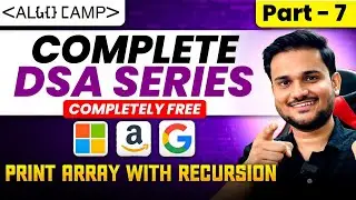 Print array with recursion | Recursion Series Part 7