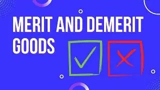 Merit and demerit goods