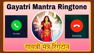 Gayatri mantra ringtone instrumental