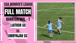 LAITKOR SC v/s UMRYNJAH SC - FULL MATCH - SSA WOMENS LEAGUE #fullmatch #meghalayafootball