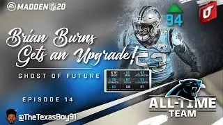Speedy Brian Burns Gets An Upgrade | All Time Panthers Theme Team Ep. 14 | Madden 20