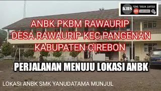 ANBK PKBM RAWAURIP DI SMK YANUDATAMA MUNJUL CIREBON