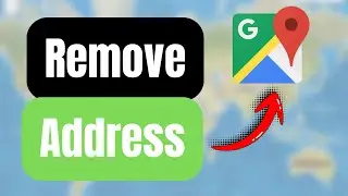 How To Remove Home Address From Google Maps (Step By Step)