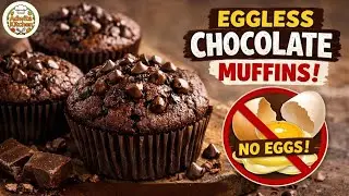Eggless Chocolate Muffins at Home | Soft, Moist & Fluffy