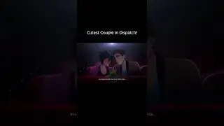 Cutest Couple in #Dispatch