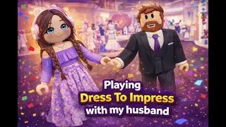 My husband plays Dress To Impress with me | FULL STREAM