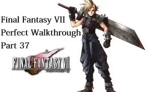Final Fantasy VII: идеальное прохождение &mdash; часть 37
