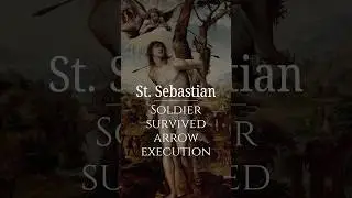 St. Sebastian: Shot with Arrows, Survived, and Returned #CatholicSaints