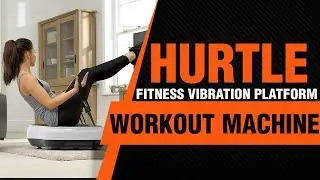 Hurtle Fitness Vibration Platform Workout Machine  Review 2018