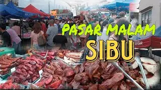 PASAR MALAM SIBU SARAWAK | AlysisSamat_Official | #fypシ゚viral 