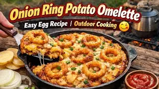 Onion Ring Potato Omelette 😋 | Easy Egg Recipe | Outdoor Cooking | #ReelsVideo