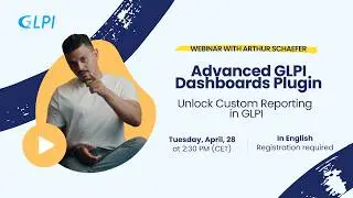 WEBINAR: Advanced GLPI Dashboards Plugin: Unlock Custom Reporting in GLPI 🚀
