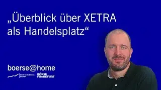 B&ouml;rse@home: Volatilit&auml;t, Limits und offenes Orderbuch im Xetra-Handel mit Moritz Weber
