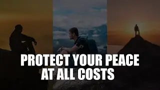 Protect Your Peace at All Costs | The Sacred Duty to Yourself