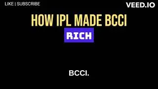 How IPL made BCCI richest