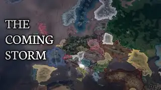 The Coming Storm - HOI4 Kaiserreich Timelapse