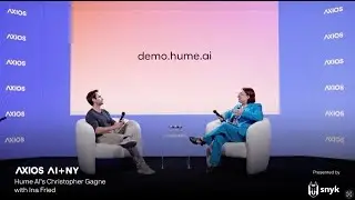 Hume AI&rsquo;s Christopher Gagne & Axios&rsquo; Ina Fried