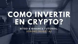 Como invertir en CRYPTO? | Bitso & Binance Tutorial