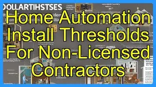 Home Automation Install Thresholds For Non-Licensed Contractors